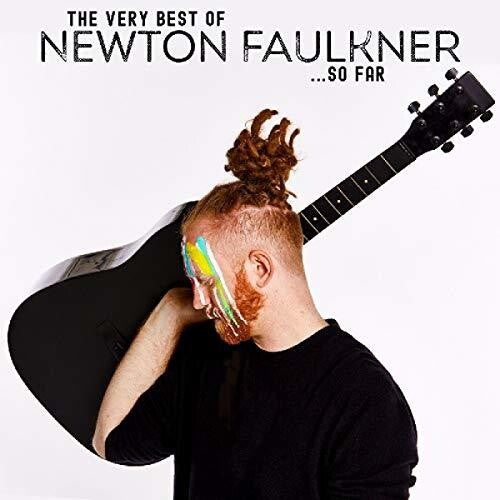 Faulkner, Newton: Very Best Of Newton Faulkner So Far