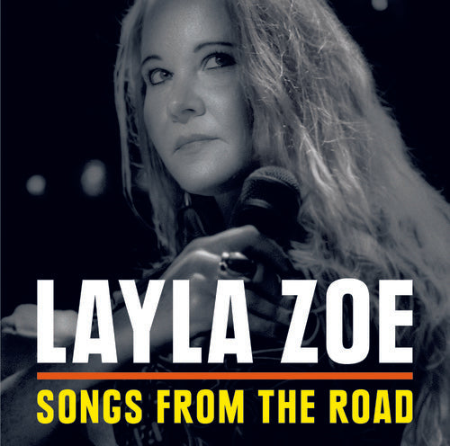 Zoe, Layla: Songs From The Road