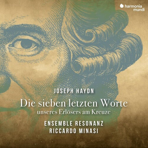 Minasi, Riccardo & Ensemble Resonanz: Haydn: The Seven Last Words Of Christ