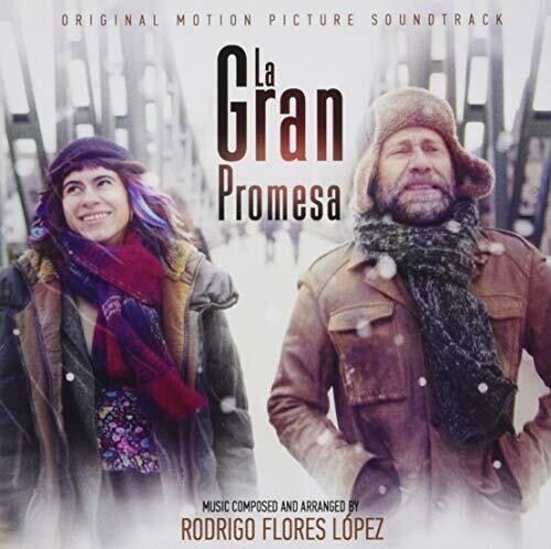 Lopez, Rodrigo Flores: La Gran Promesa (Original Motion Picture Soundtrack)