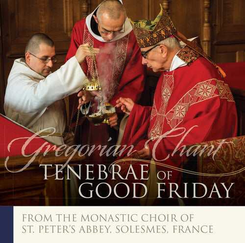 Chant / Monks of Solesmes: Tenebrae of Good Friday