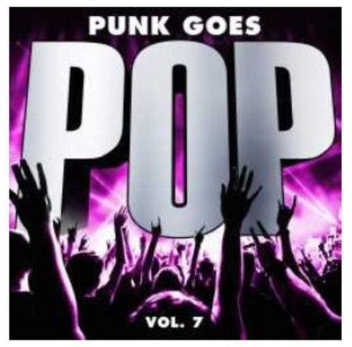 Punk Goes Pop 7 / Various: Punk Goes Pop, Vol. 7 (Various Artists)