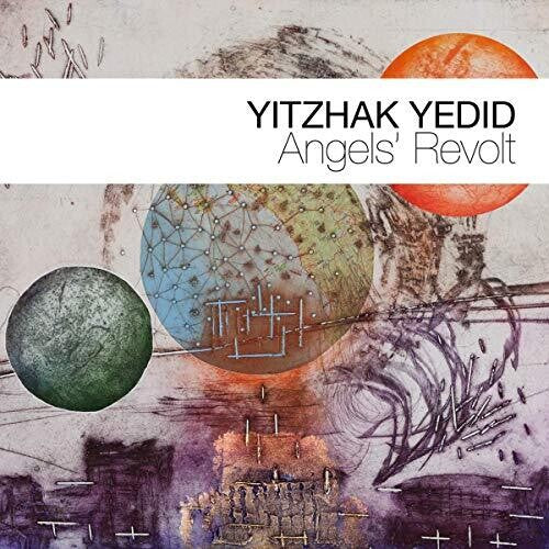 Yedid / Israel Netanya Kibbutz Orchestra: Angels Revolt