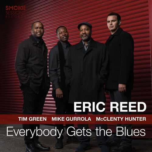 Reed, Eric: Everybody Gets The Blues