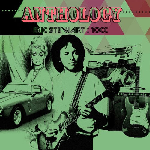 Stewart, Eric / 10Cc: Anthology