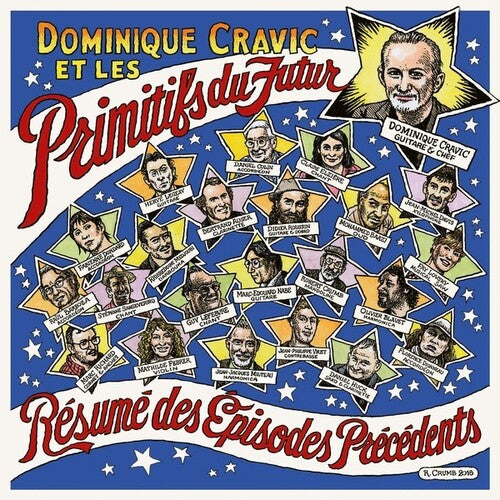 Cravic, Dominique & Les Primitifs Du Futur: Resume Des Episodes Precedents