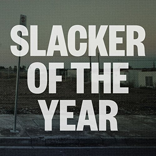 Lawrie, Jim: Slacker Of The Year