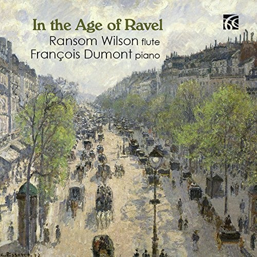 Faure / Wilson: In the Age of Ravel