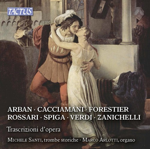 Zanichelli / Santi /Arlotti: Opera Transcriptions