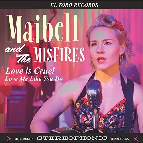 Maibel & the Misfires: Love Is Cruel