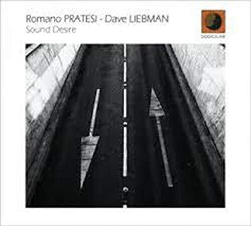 Pratesi, Romano / Liebman, Dave: Sound Desire