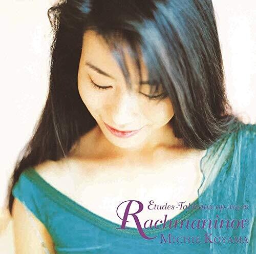 Rachmaninov / Koyama, Michie: Rachmaninov: Etudes-Tableaux Op 33&39