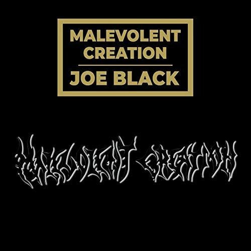 Malevolent Creation: Joe Black