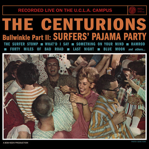 Centurions: Bullwinkle Part Ii: Surfers' Pajama Party Recorded
