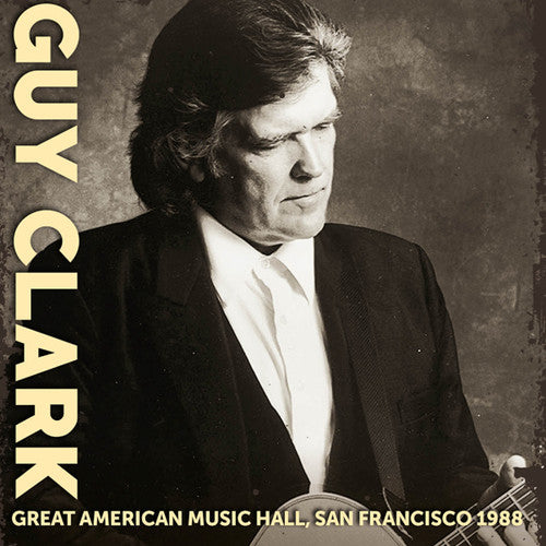 Clark, Guy: Great American Music Hall San Francisco