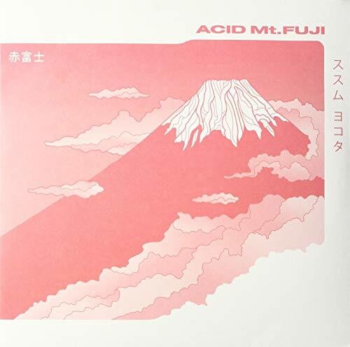 Yokota, Susumu: Acid Mt Fuji