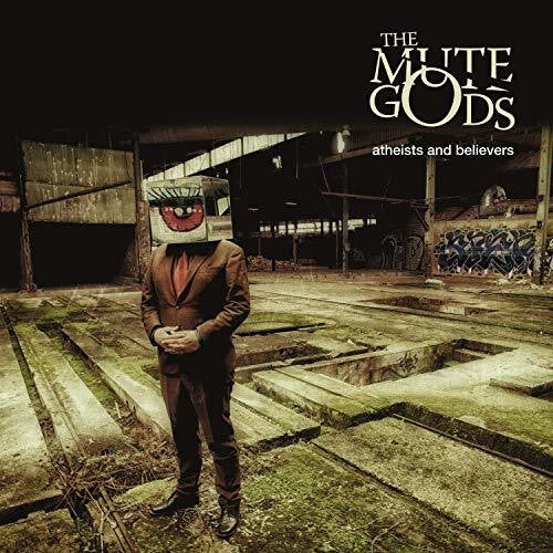 Mute Gods: Atheists & Believers