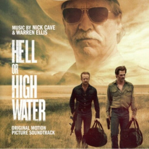 Cave, Nick / Ellis, Warren: Hell or High Water (Original Motion Picture Soundtrack)
