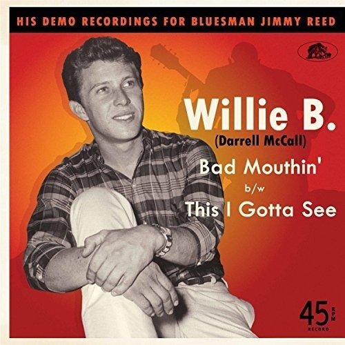 Willie B: Bad Mouthin This I Gott