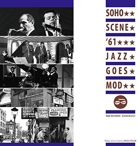 Soho 61 - Jazz Goes Mod / Various: Soho 61 - Jazz Goes Mod / Various