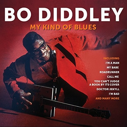 Diddley, Bo: My Kind Of Blues