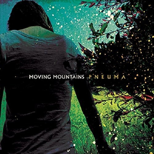 Moving Mountains: Pneuma Remix