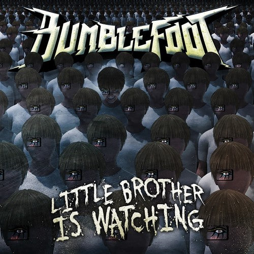 Bumblefoot: Little Brother Is Watching