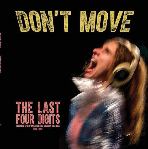 Last Four Digits: Don't Move
