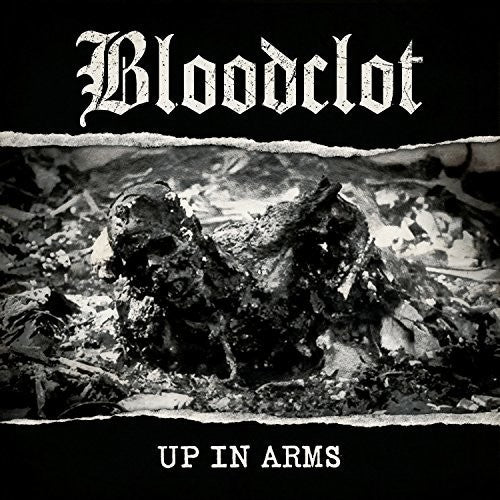 Bloodclot: Up In Arms