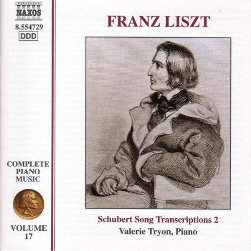 Liszt / Tryon: Complete Piano Music 17 / Schubert Song Transcr 2