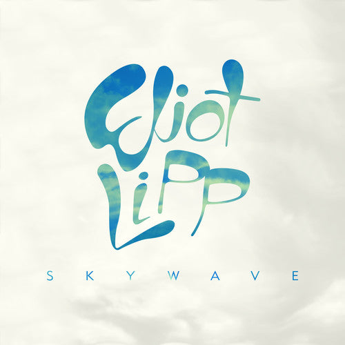 Lipp, Eliot: Skywave