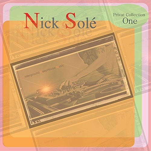 Sole, Nick: Privat Collection One