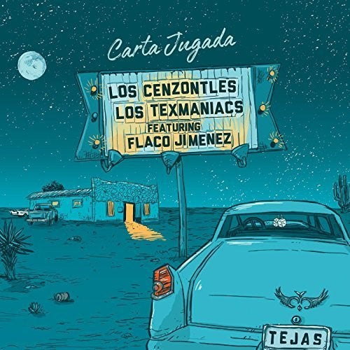 Los Cenzontles / Los Texmaniacs / Flaco Jimenez: Carta Jugada