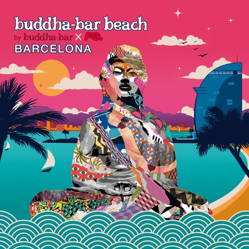 Buddha Bar Beach: Barcelona / Various: Buddha Bar Beach: Barcelona / Various