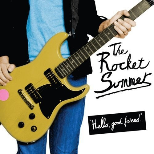 Rocket Summer: Hello Good Friend (13+5 Trax)