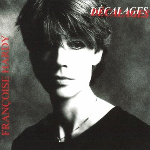 Hardy, Francoise: Decalages