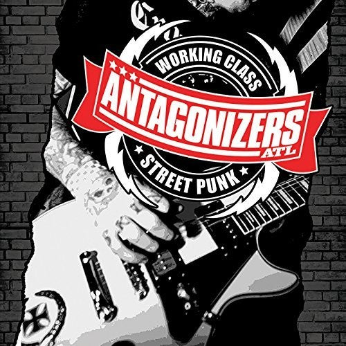 Antagonizers Atl: Working Class Street Punk