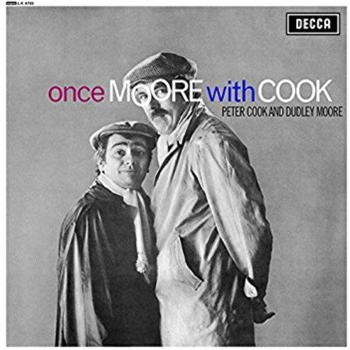 Cook, Peter / Moore, Dudley: Once Moore With Cook