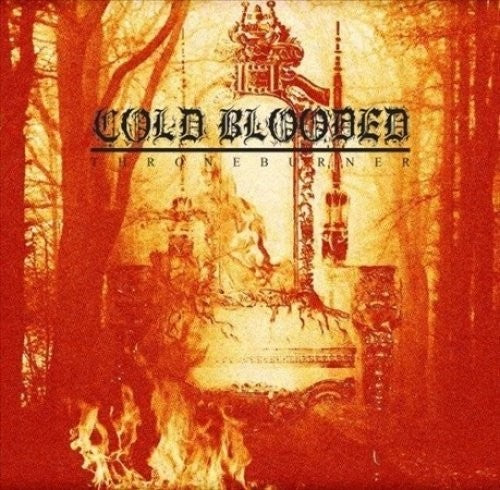 Cold Blooded: Throneburner