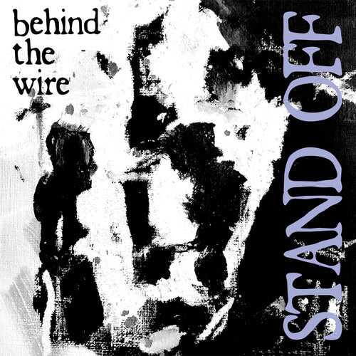 Stand Off: Behind The Wire