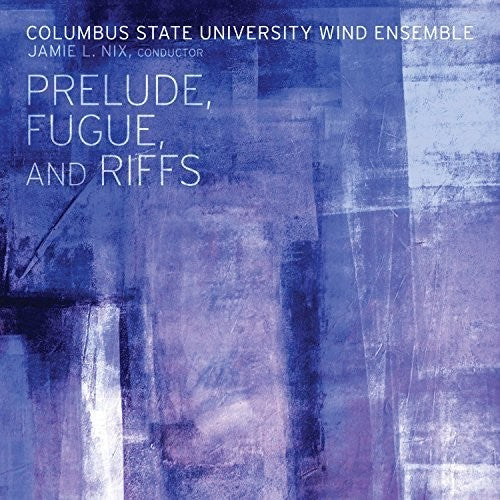 Columbus State University Wind Ensemble: Perlude Fugue & Riffs