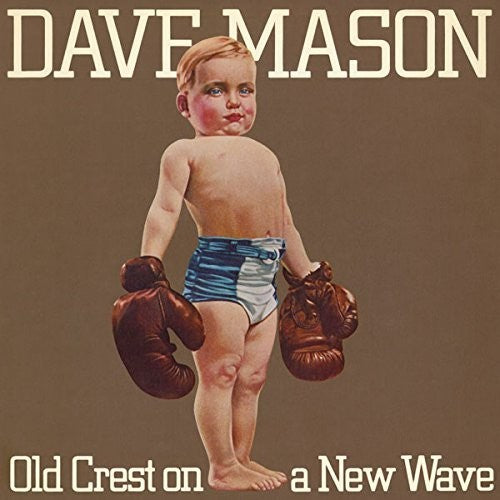 Mason, Dave: Old Crest On A New Wave
