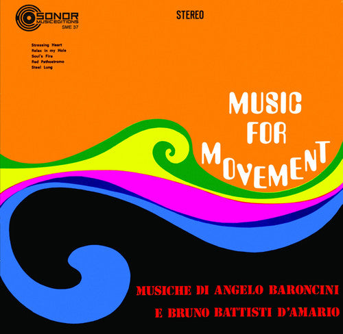 Baroncini, Angelo / D'Amario, Bruno Battisti: Music For Movement