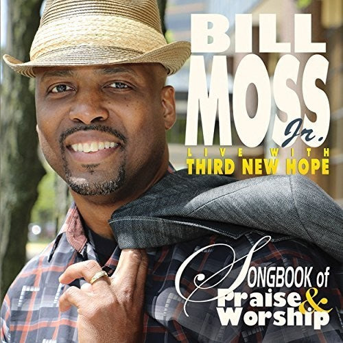 Moss Jr, Bill: Songbook Of Praise & Worship