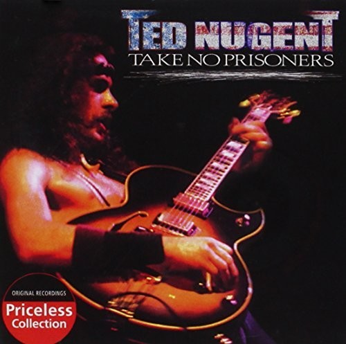 Nugent, Ted: Take No Prisoners