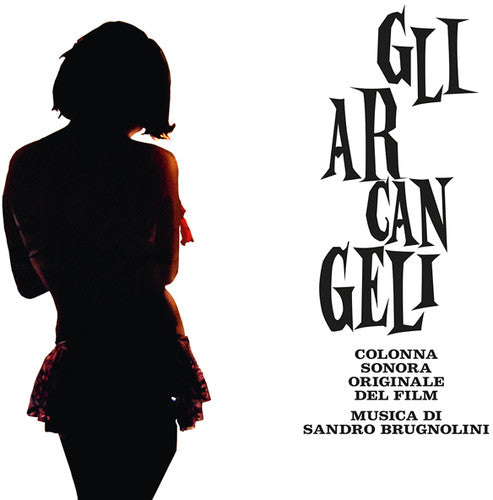 Brugnolini, Sandro: Gli Arcangeli (The Archangels) (Original Motion Picture Soundtrack)