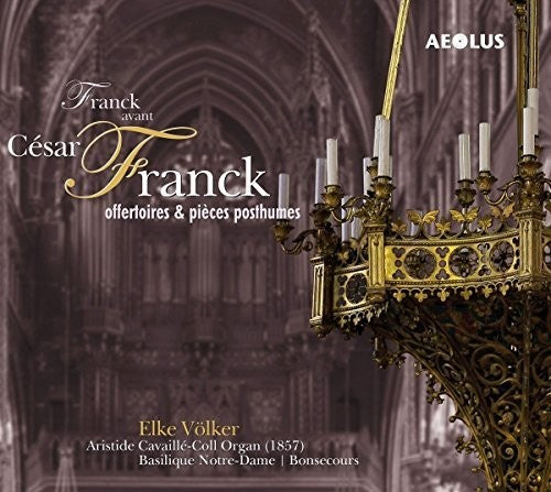 Franck / Volker: Franck Avant Cesar Franck