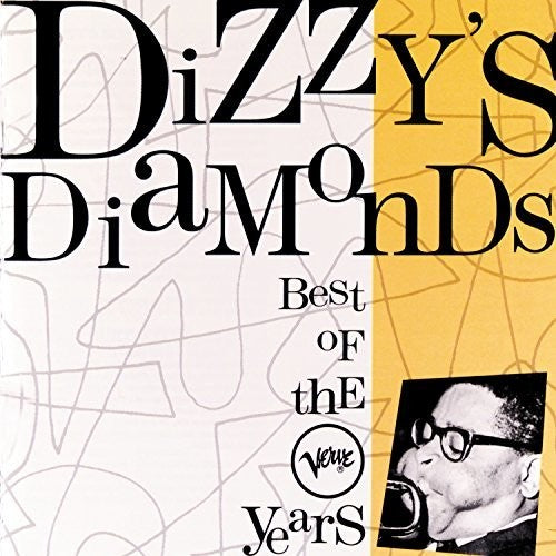 Gillespie Dizzy: Dizzy's Diamonds