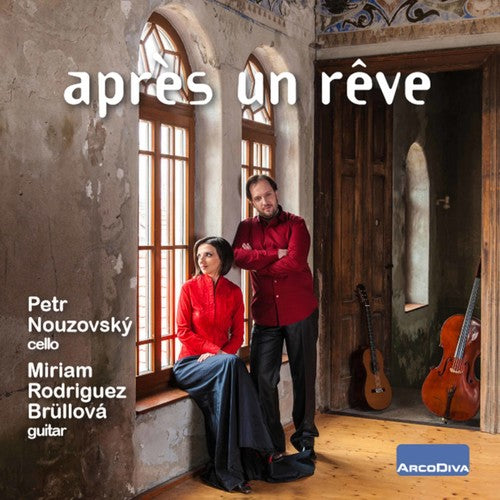 Casals / Nouzvsky / Brullova: Apres Un Reve