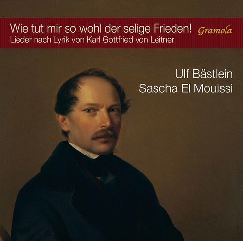 Schubert / Bastlein / Mouissi: Wie Tut Mir So Wohl Der Selige Frieden